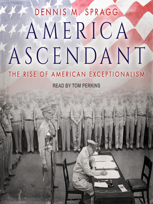 Title details for America Ascendant by Dennis M. Spragg - Wait list